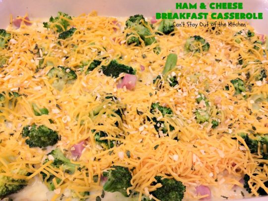 Ham and Cheese Breakfast Casserole | Can't Stay Out of the Kitchen | this wonderful, savory #BreakfastCasserole is perfect for a #holiday #breakfast like #Christmas or #NewYearsDay. It has bread on the top and bottom & it's filled with #ham, #cheese, #eggs & #broccoli. It's so easy since you make it up the night before you need it. #pork #HolidayBreakfast #ChristmasBreakfast