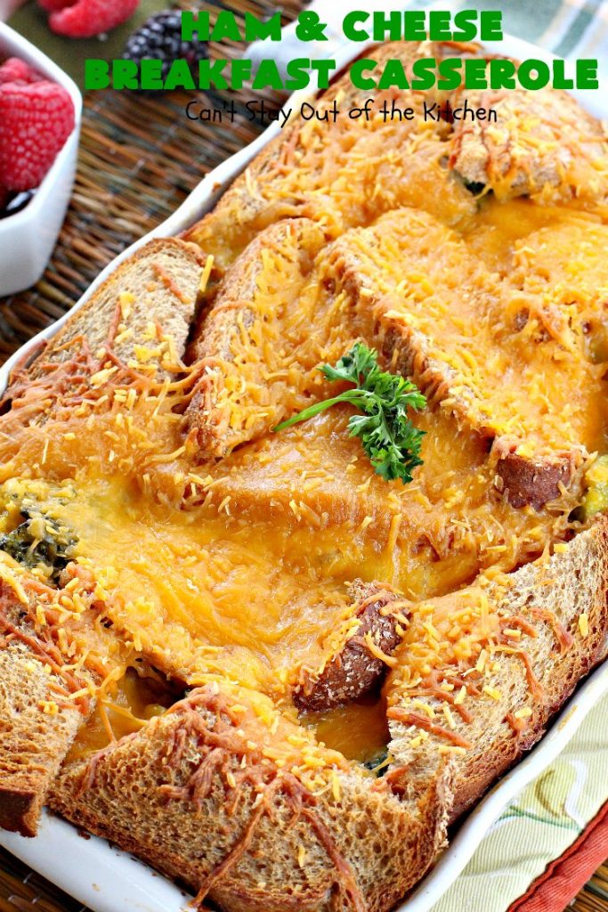 Ham and Cheese Breakfast Casserole | Can't Stay Out of the Kitchen | this wonderful, savory #BreakfastCasserole is perfect for a #holiday #breakfast like #Christmas or #NewYearsDay. It has bread on the top and bottom & it's filled with #ham, #cheese, #eggs & #broccoli. It's so easy since you make it up the night before you need it. #pork #HolidayBreakfast #ChristmasBreakfast
