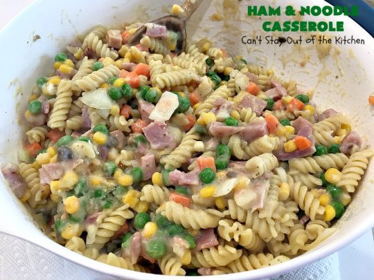 Ham and Noodle Casserole | Can't Stay Out of the Kitchen | this hearty & satisfying #casserole is a terrific way to use up leftover #holiday #ham from #Thanksgiving or #Christmas. It's a kid-friendly meal that will soon become a family favorite. #noodles #pasta #peas #corn #carrots #HamAndNoodleCasserole