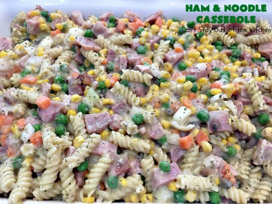 Ham and Noodle Casserole | Can't Stay Out of the Kitchen | this hearty & satisfying #casserole is a terrific way to use up leftover #holiday #ham from #Thanksgiving or #Christmas. It's a kid-friendly meal that will soon become a family favorite. #noodles #pasta #peas #corn #carrots #HamAndNoodleCasserole