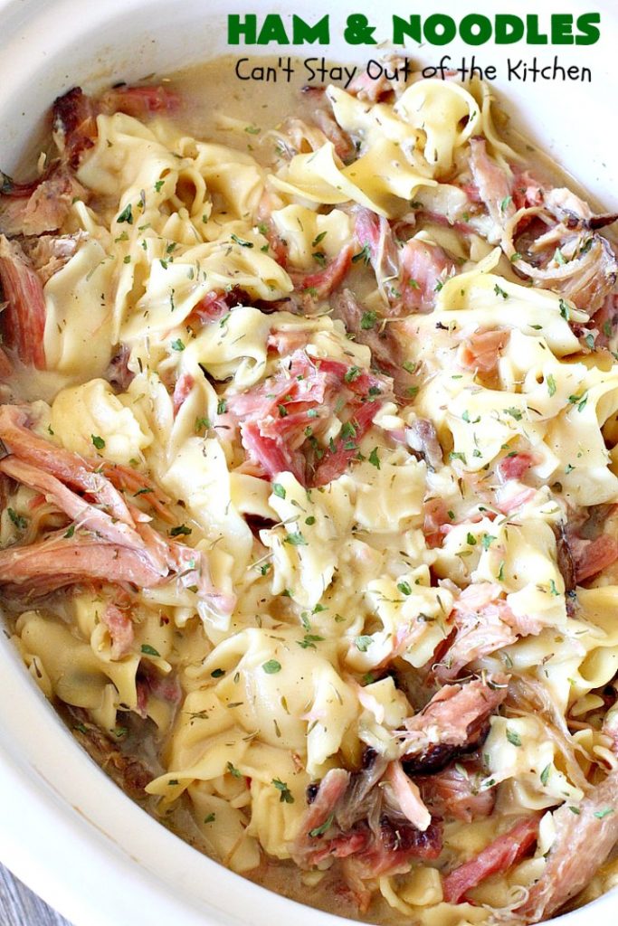 Ham and Noodles | Can't Stay Out of the Kitchen | this mouthwatering #recipe is a terrific way to use up leftover #holiday #ham. It's made in the #SlowCooker & so easy. Savory, sumptuous stick-to-the-ribs meal. #noodles #pasta #HamAndNoodles