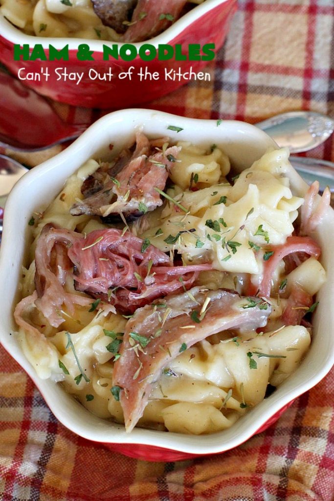 Ham and Noodles | Can't Stay Out of the Kitchen | this mouthwatering #recipe is a terrific way to use up leftover #holiday #ham. It's made in the #SlowCooker & so easy. Savory, sumptuous stick-to-the-ribs meal. #noodles #pasta #HamAndNoodles