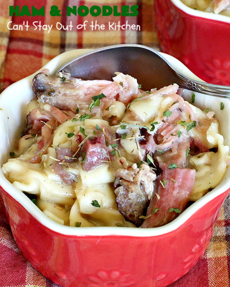 Ham and Noodles | Can't Stay Out of the Kitchen | this mouthwatering #recipe is a terrific way to use up leftover #holiday #ham. It's made in the #SlowCooker & so easy. Savory, sumptuous stick-to-the-ribs meal. #noodles #pasta #HamAndNoodles