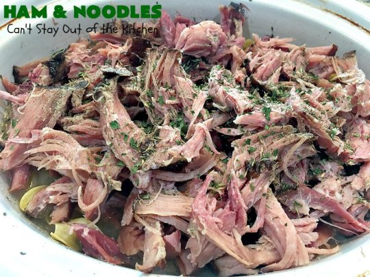 Ham and Noodles | Can't Stay Out of the Kitchen | this mouthwatering #recipe is a terrific way to use up leftover #holiday #ham. It's made in the #SlowCooker & so easy. Savory, sumptuous stick-to-the-ribs meal. #noodles #pasta #HamAndNoodles