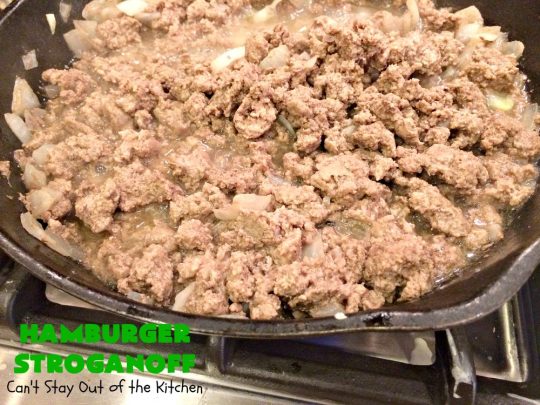 Hamburger Stroganoff | Can't Stay Out of the Kitchen | this easy 30-minute #recipe has always been a family favorite. Our kids loved this growing up. #hamburger #beef #stroganoff #noodles