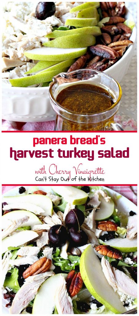 Harvest Turkey Salad with Cherry Vinaigrette | Can't Stay Out of the Kitchen | fabulous #PaneraBread copycat recipe with #driedcherries in the #salad and #cherrypreserves in the salad dressing. Great with leftover #turkey or #chicken. #glutenfree #pears