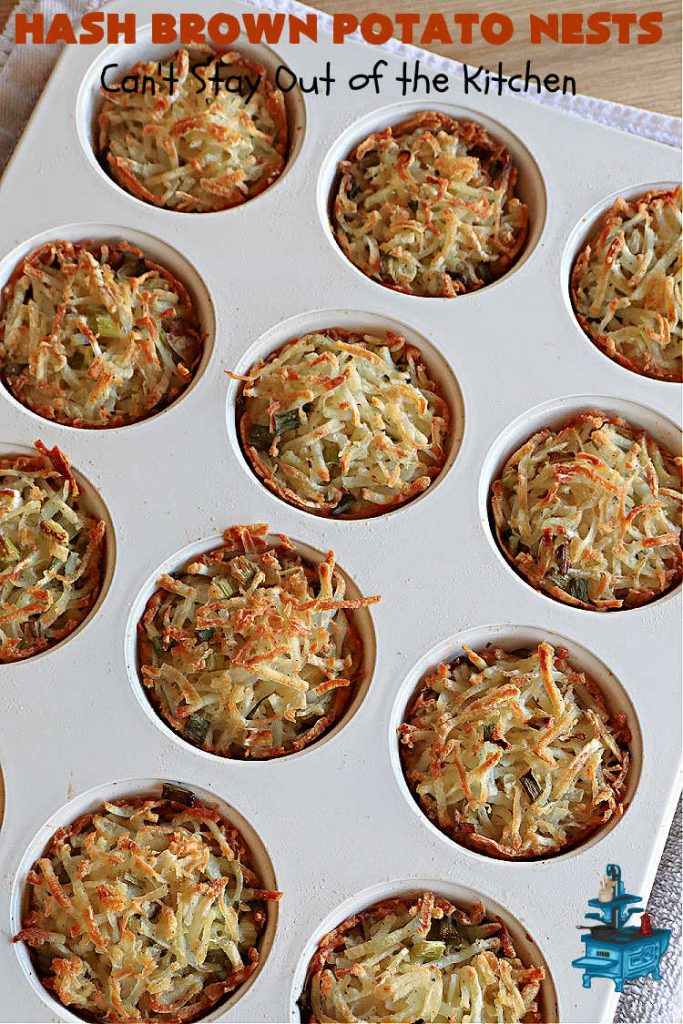 Hash Brown Potato Nests | Can't Stay Out of the Kitchen | these adorable #potato nests are marvelous for weekend, company or a #holiday #breakfast. They're simple to make & are baked in muffin tins. Excellent side for a #HolidayBreakfast. #GlutenFree #ParmesanCheese #HashBrowns #HashBrownPotatoNests