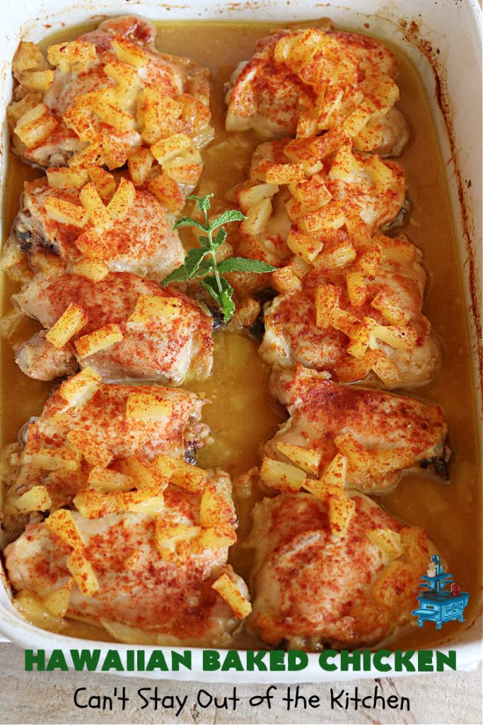 Hawaiian Baked Chicken | Can't Stay Out of the Kitchen | this is an easy #7Ingredient #chicken #MainDish that includes #pineapple, #mustard & #paprika on top to make it sizzle. This #NoFussRecipe is easy to prepare & wonderful for company dinners or #potlucks. #GlutenFree #Hawaiian #ChickenThighs #HawaiianBakedChicken #BakedChicken
