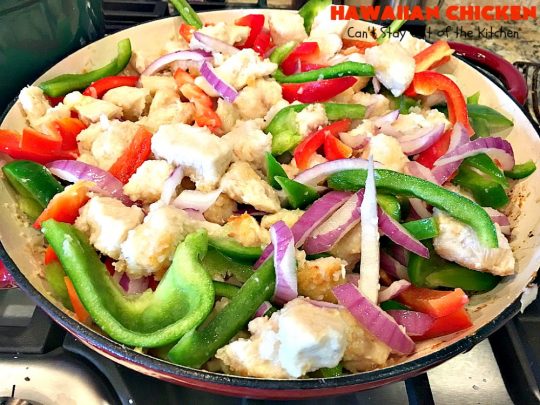 Hawaiian Chicken | Can't Stay Out of the Kitchen | this quick & easy #chicken dish has always been one of our favorites. It takes only about 30 minutes to prepare making it great for week night meals. #pineapple #Hawaiian #glutenfree