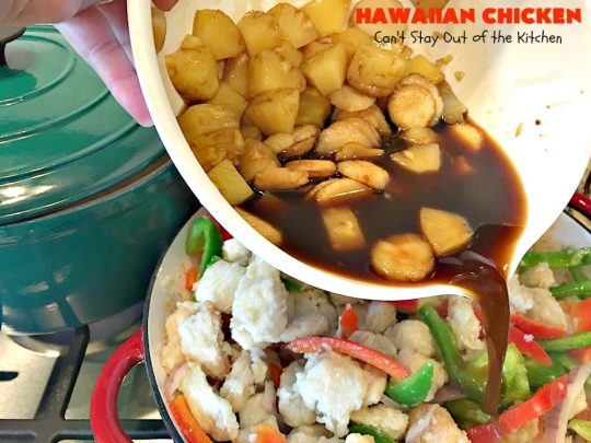 Hawaiian Chicken | Can't Stay Out of the Kitchen | this quick & easy #chicken dish has always been one of our favorites. It takes only about 30 minutes to prepare making it great for week night meals. #pineapple #Hawaiian #glutenfree