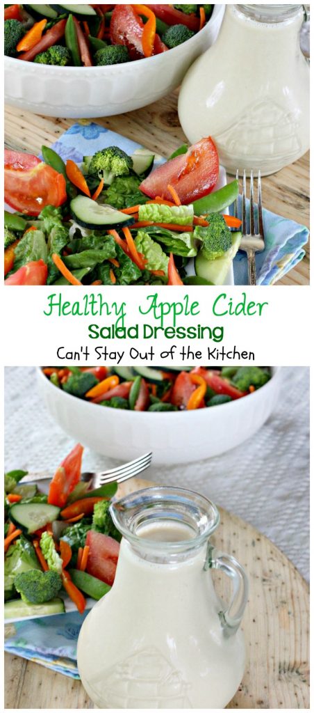 Healthy Apple Cider Salad Dressing | Can't Stay Out of the Kitchen | quick and easy 4-ingredient #saladdressing with no oils, no sugar, no artificial sweeteners, no MSG or preservatives. #glutenfree #Greekyogurt #applecider