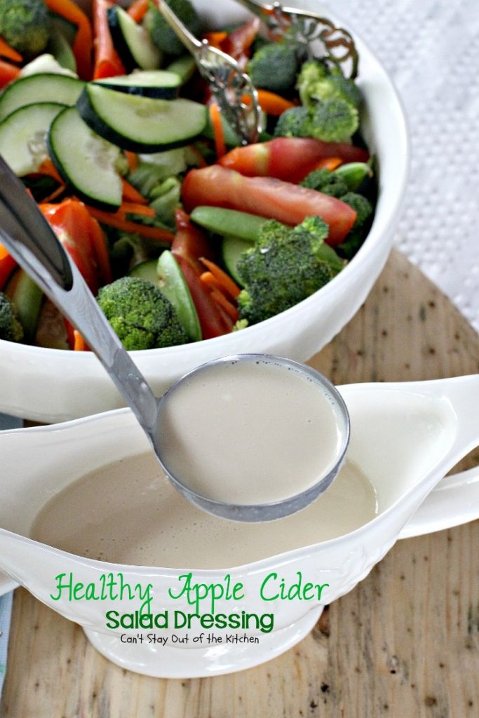 Healthy Apple Cider Salad Dressing | Can't Stay Out of the Kitchen | quick and easy 4-ingredient #saladdressing with no oils, no sugar, no artificial sweeteners, no MSG or preservatives. #glutenfree #Greekyogurt #applecider