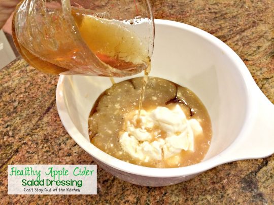 Healthy Apple Cider Salad Dressing | Can't Stay Out of the Kitchen | quick and easy 4-ingredient #saladdressing with no oils, no sugar, no artificial sweeteners, no MSG or preservatives. #glutenfree #Greekyogurt #applecider