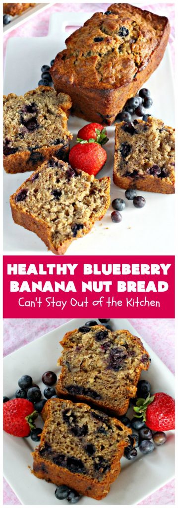 Healthy Blueberry Banana Nut Bread | Can't Stay Out of the Kitchen | this healthier version of #BananaBread uses #WholeWheatFlour, honey & #Flaxseeds. It's absolutely delicious. It's the perfect #recipe for a company or #holiday #breakfast. Everyone loves it! #bread #BlueberryBread #bananas #Healthy ##HealthyBlueberryBananaNutBread #pecans
