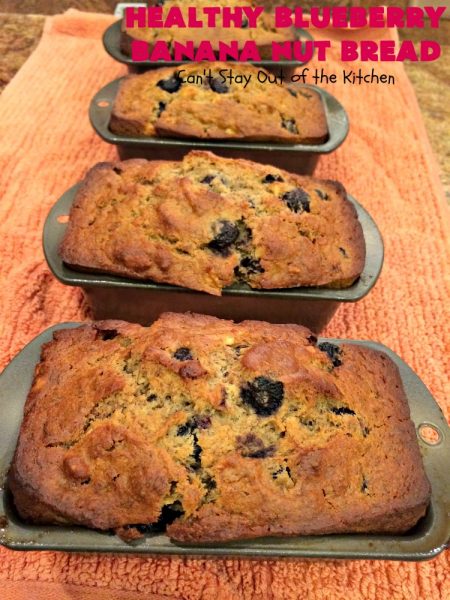 Healthy Blueberry Banana Nut Bread | Can't Stay Out of the Kitchen | this healthier version of #BananaBread uses #WholeWheatFlour, honey & #Flaxseeds. It's absolutely delicious. It's the perfect #recipe for a company or #holiday #breakfast. Everyone loves it! #bread #BlueberryBread #bananas #Healthy ##HealthyBlueberryBananaNutBread #pecans
