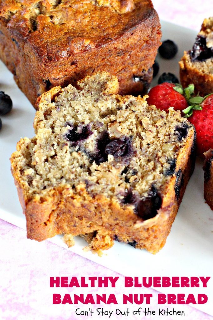 Healthy Blueberry Banana Nut Bread | Can't Stay Out of the Kitchen | this healthier version of #BananaBread uses #WholeWheatFlour, honey & #Flaxseeds. It's absolutely delicious. It's the perfect #recipe for a company or #holiday #breakfast. Everyone loves it! #bread #BlueberryBread #bananas #Healthy ##HealthyBlueberryBananaNutBread #pecans