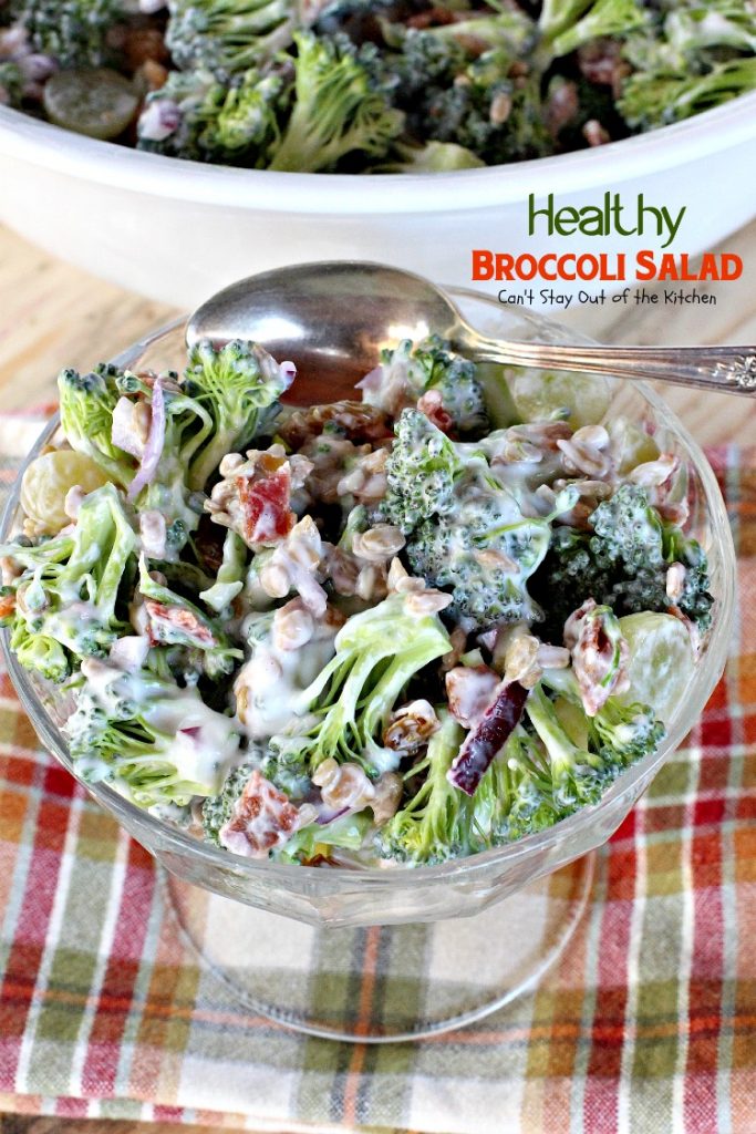 Healthy Broccoli Salad | Can't Stay Out of the Kitchen | delicious yet healthier version of the traditional #broccoli #salad. This one uses #Greekyogurt. 