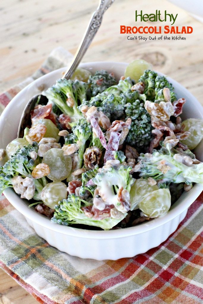 Healthy Broccoli Salad | Can't Stay Out of the Kitchen | delicious yet healthier version of the traditional #broccoli #salad. This one uses #Greekyogurt. 