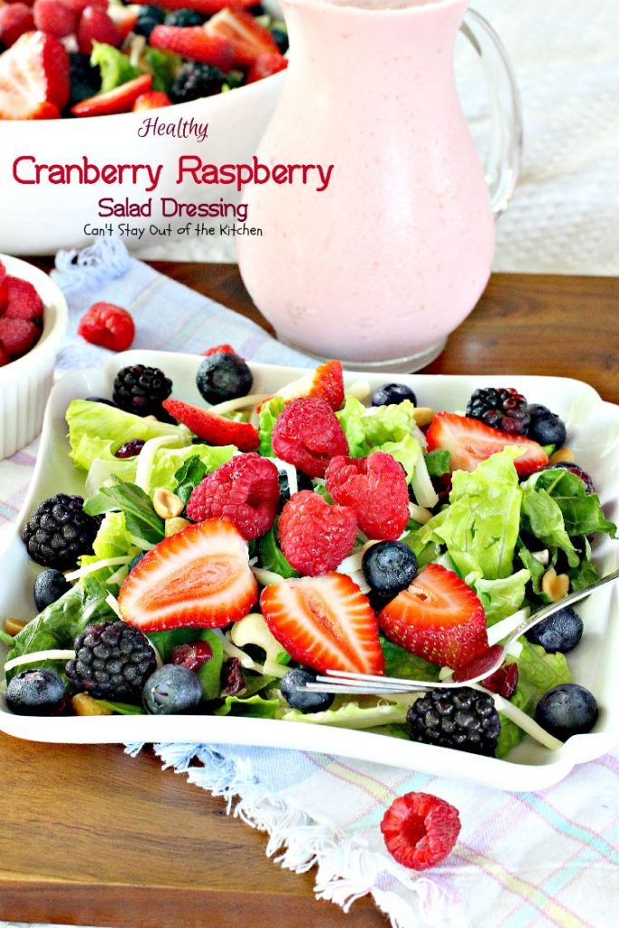 Healthy Cranberry Raspberry Salad Dressing | Can't Stay Out of the Kitchen | fabulous 5-ingredient #saladdressing using #Greekyogurt and honey. No oil, No sugar, No preservatives! #raspberries