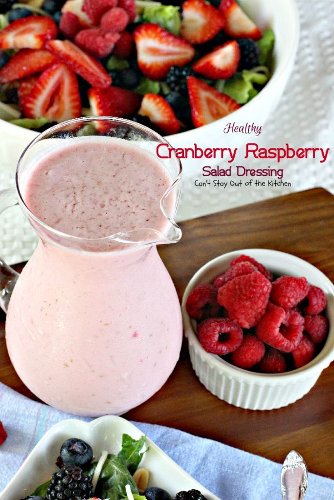 Healthy Cranberry Raspberry Salad Dressing | Can't Stay Out of the Kitchen | fabulous 5-ingredient #saladdressing using #Greekyogurt and honey. No oil, No sugar, No preservatives! #raspberries