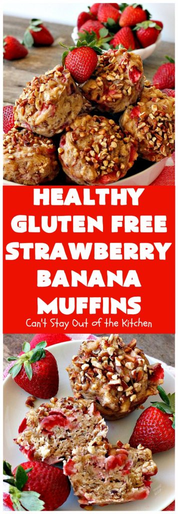 Healthy Gluten Free Strawberry Banana Muffins | Can't Stay Out of the Kitchen | We loved how these amazing #muffins turned out. They're filled with #bananas #strawberries & #pecans & made with #glutenfree flour & coconut sugar. Perfect for a #holiday #breakfast like #MothersDay or #FathersDay.