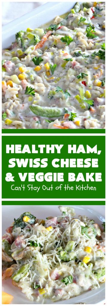 Healthy Ham, Swiss Cheese and Veggie Bake | Can't Stay Out of the Kitchen