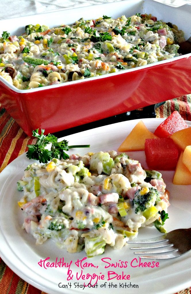 Healthy Ham, Swiss Cheese and Veggie Bake | Can't Stay Out of the Kitchen | healthier #casserole made with NO canned soups. #ham #veggies #pasta