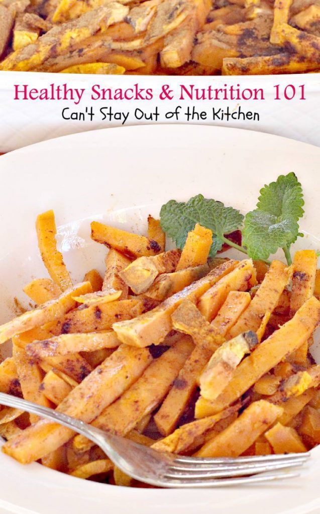 Healthy Snacks and Nutrition 101 | Can't Stay Out of the Kitchen | #nutrition info and ideas for #healthy #cleaneating #paleo #glutenfree and #vegan snacks and meals.