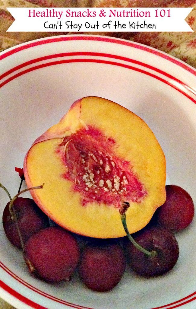 Healthy Snacks and Nutrition 101 | Can't Stay Out of the Kitchen | #nutrition info and ideas for #healthy #cleaneating #paleo #glutenfree and #vegan snacks and meals.