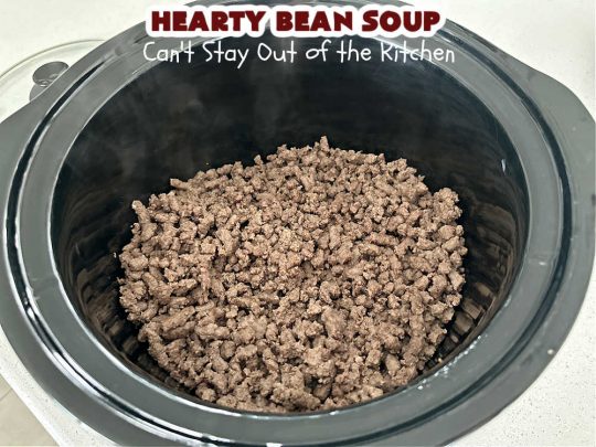 Hearty Bean Soup | Can't Stay Out of the Kitchen | This scrumptious #soup is chocked full of 8 different kinds of #beans. It's hearty & delicious & makes enough to serve a crowd. Great for #tailgating parties. #HeartyBeanSoup