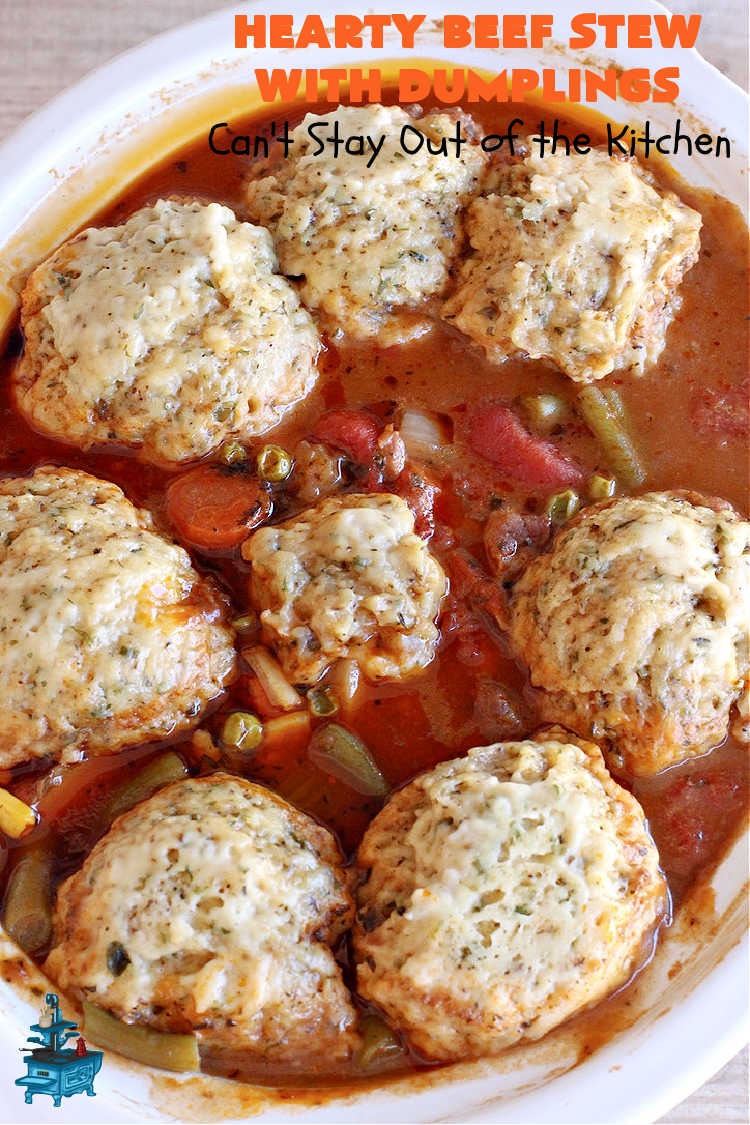Hearty Beef Stew with Dumplings | Can't Stay Out of the Kitchen | this fantastic #BeefStew is made in the #crockpot and is a full one-dish meal. This hearty #recipe is so filling and satisfying that your family will request it often. It's a great comfort food meal for family or company. #peas #corn #GreenBeans #carrots #potatoes #StewedTomatoes #mushrooms #dumplings #SlowCooker #beef #HeartyBeefStewWithDumplings