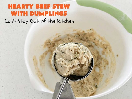 Hearty Beef Stew with Dumplings | Can't Stay Out of the Kitchen | this fantastic #BeefStew is made in the #crockpot and is a full one-dish meal. This hearty #recipe is so filling and satisfying that your family will request it often. It's a great comfort food meal for family or company. #peas #corn #GreenBeans #carrots #potatoes #StewedTomatoes #mushrooms #dumplings #SlowCooker #beef #HeartyBeefStewWithDumplings