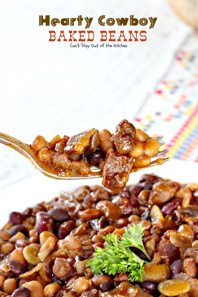Hearty Cowboy Baked Beans | Can't Stay Out of the Kitchen | the most spectacular #bakedbeans #sidedish you'll ever eat! This one's filled with #groundbeef #bacon and 6 kinds of #beans! 