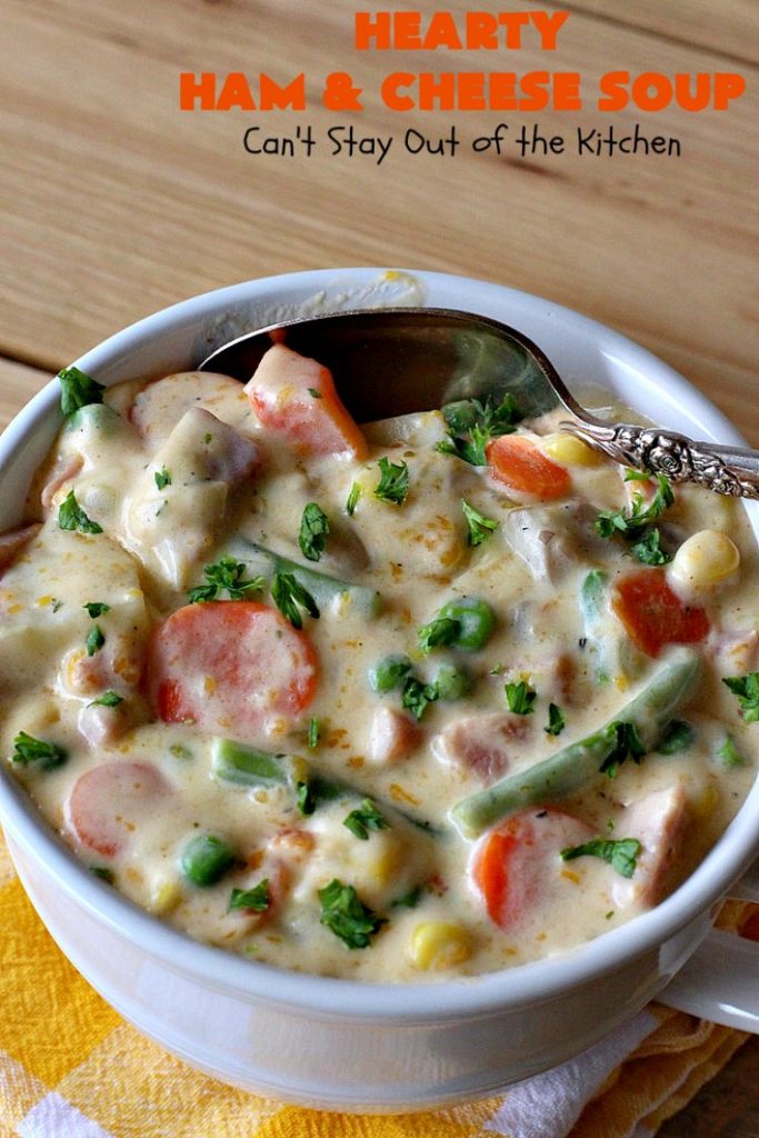 Hearty Ham and Cheese Soup | Can't Stay Out of the Kitchen | this fantastic #soup started out with leftover #ham from the #holidays! It's chocked full of #veggies & seasoned to perfection. Terrific for cold, dreary winter nights when you want to warm up! #peas #corn #greenbeans #carrots #redpotatoes #mushrooms #cheddarcheese #HamSoup #pork #HamandCheeseSoup