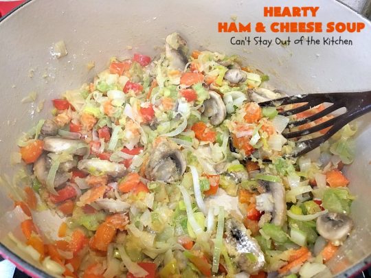 Hearty Ham and Cheese Soup | Can't Stay Out of the Kitchen | this fantastic #soup started out with leftover #ham from the #holidays! It's chocked full of #veggies & seasoned to perfection. Terrific for cold, dreary winter nights when you want to warm up! #peas #corn #greenbeans #carrots #redpotatoes #mushrooms #cheddarcheese #HamSoup #pork #HamandCheeseSoup