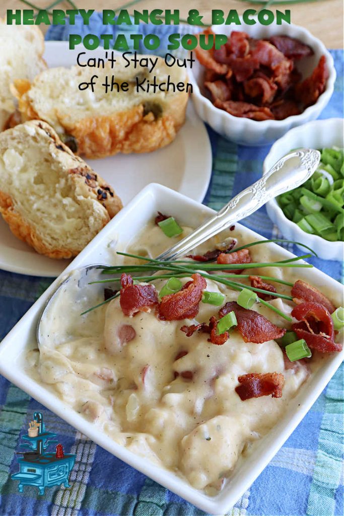 Hearty Ranch and Bacon Potato Soup | Can't Stay Out of the Kitchen | this is a fantastic #PotatoSoup #recipe that includes #bacon, #RanchDressingMix, #CheddarCheese, & of course, #potatoes! It's creamy, scrumptious, comfort food that's terrific served with #HomemadeRolls! Totally hearty, filling & satisfying #soup. #Ranch makes it even better. #HeartyRanchAndBaconPotatoSoup