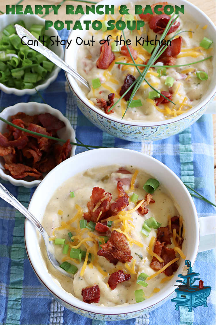 Hearty Ranch and Bacon Potato Soup | Can't Stay Out of the Kitchen | this is a fantastic #PotatoSoup #recipe that includes #bacon, #RanchDressingMix, #CheddarCheese, & of course, #potatoes! It's creamy, scrumptious, comfort food that's terrific served with #HomemadeRolls! Totally hearty, filling & satisfying #soup. #Ranch makes it even better. #HeartyRanchAndBaconPotatoSoup