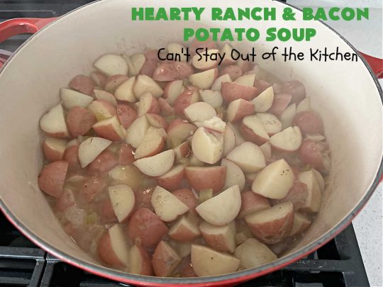 Hearty Ranch and Bacon Potato Soup | Can't Stay Out of the Kitchen | this is a fantastic #PotatoSoup #recipe that includes #bacon, #RanchDressingMix, #CheddarCheese, & of course, #potatoes! It's creamy, scrumptious, comfort food that's terrific served with #HomemadeRolls! Totally hearty, filling & satisfying #soup. #Ranch makes it even better. #HeartyRanchAndBaconPotatoSoup