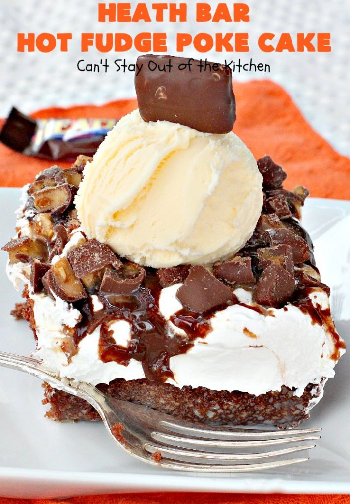 Heath Bar Hot Fudge Poke Cake | Can't Stay Out of the Kitchen | this fantastic #pokecake starts with a #chocolate #cake mix. After baking, it's spread with condensed milk & #hotfudge sauce. Then it's topped with loads of #HeathToffee bars! It is so incredibly amazing & perfect for company or any #holiday party. #dessert