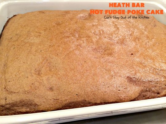 Heath Bar Hot Fudge Poke Cake | Can't Stay Out of the Kitchen | this fantastic #pokecake starts with a #chocolate #cake mix. After baking, it's spread with condensed milk & #hotfudge sauce. Then it's topped with loads of #HeathToffee bars! It is so incredibly amazing & perfect for company or any #holiday party. #dessert