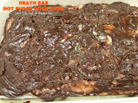 Heath Bar Hot Fudge Poke Cake | Can't Stay Out of the Kitchen | this fantastic #pokecake starts with a #chocolate #cake mix. After baking, it's spread with condensed milk & #hotfudge sauce. Then it's topped with loads of #HeathToffee bars! It is so incredibly amazing & perfect for company or any #holiday party. #dessert