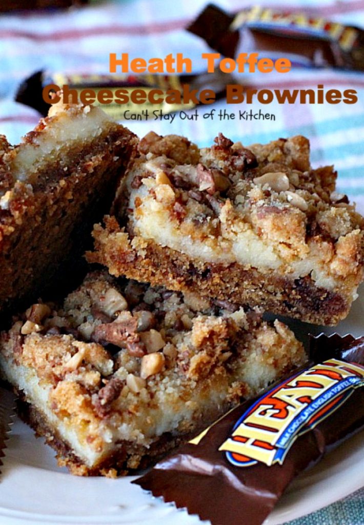 Heath Toffee Cheesecake Brownies | Can't Stay Out of the Kitchen | these #brownies are divine! #HeathEnglishToffeeBits are added to #cookie dough and sandwiched between a luscious #cheesecake layer. This #dessert is amazing.