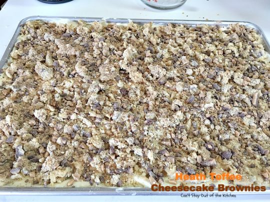 Heath Toffee Cheesecake Brownies | Can't Stay Out of the Kitchen | these #brownies are divine! #HeathEnglishToffeeBits are added to #cookie dough and sandwiched between a luscious #cheesecake layer. This #dessert is amazing.