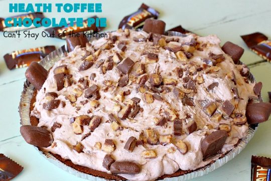 Heath Toffee Chocolate Pie | Can't Stay Out of the Kitchen | this luscious #ChocolatePie is rich, decadent & divine! It uses only 5 ingredients & is perfect for a #holiday or company #dessert #HeathToffeeBars #HeathToffeeChocolatePie #HeathToffeeDessert