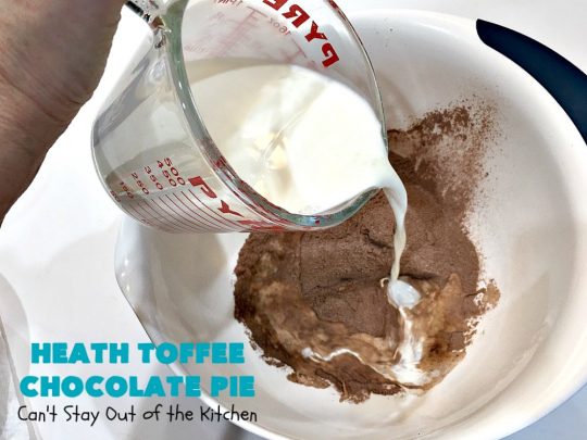 Heath Toffee Chocolate Pie | Can't Stay Out of the Kitchen | this luscious #ChocolatePie is rich, decadent & divine! It uses only 5 ingredients & is perfect for a #holiday or company #dessert #HeathToffeeBars #HeathToffeeChocolatePie #HeathToffeeDessert