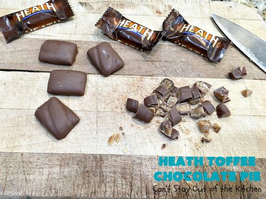 Heath Toffee Chocolate Pie | Can't Stay Out of the Kitchen | this luscious #ChocolatePie is rich, decadent & divine! It uses only 5 ingredients & is perfect for a #holiday or company #dessert #HeathToffeeBars #HeathToffeeChocolatePie #HeathToffeeDessert