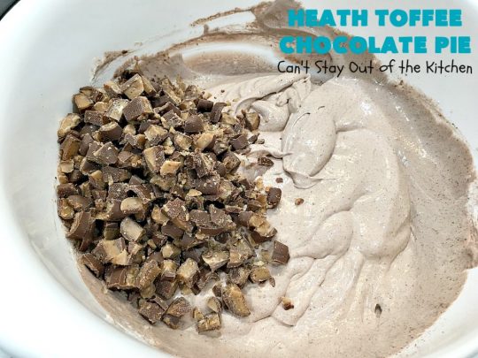 Heath Toffee Chocolate Pie | Can't Stay Out of the Kitchen | this luscious #ChocolatePie is rich, decadent & divine! It uses only 5 ingredients & is perfect for a #holiday or company #dessert #HeathToffeeBars #HeathToffeeChocolatePie #HeathToffeeDessert