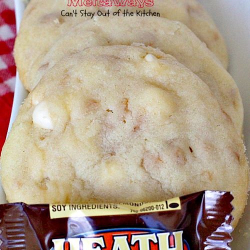 Heath Toffee Meltaways | Can't Stay Out of the Kitchen | these fantastic #sugarcookies dissolve in your mouth! Made with vanilla chips and #HeathEnglishToffeeBits. They're amazing. #cookie #dessert #tailgating
