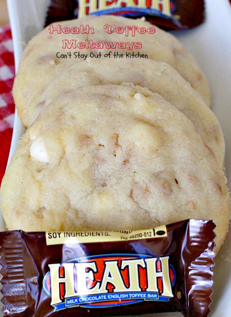 Heath Toffee Meltaways | Can't Stay Out of the Kitchen | these fantastic #sugarcookies dissolve in your mouth! Made with vanilla chips and #HeathEnglishToffeeBits. They're amazing. #cookie #dessert #tailgating
