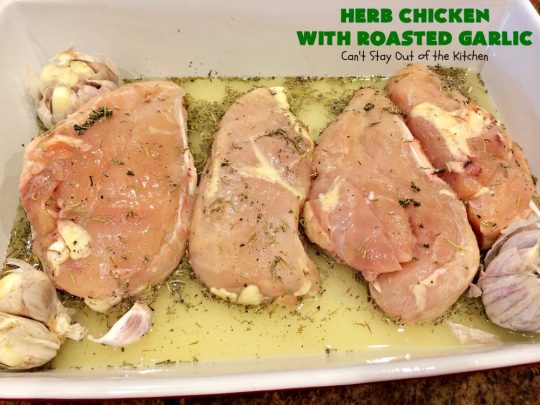 Herb Chicken with Roasted Garlic | Can't Stay Out of the Kitchen | this wonderful #chicken #maindish is so quick & easy, making it the perfect #recipe for week night suppers. #Healthy, #LowCalorie, #CleanEating & #glutenfree. #Garlic #GarlicChicken